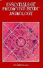 Essentials of Predictive Hindu Astrology